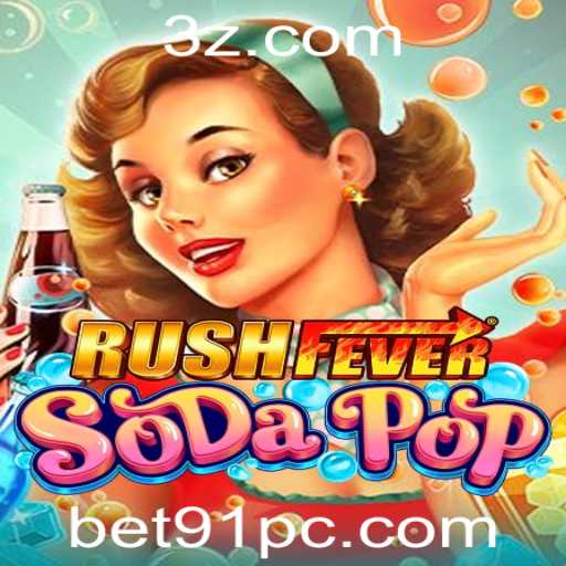 Descubra RushFeverSodaPop: A Nova Febre dos Jogos de Apostas Online com Bet91