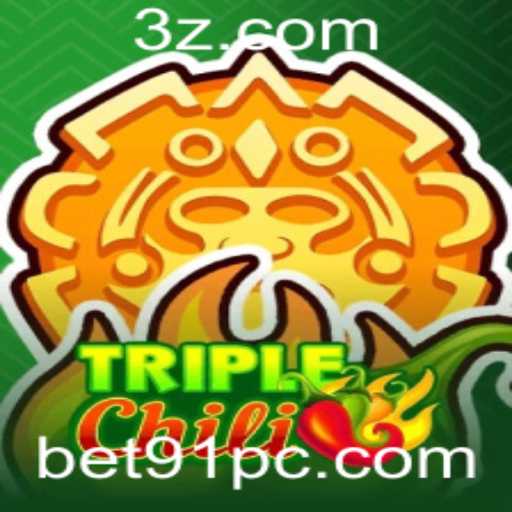 TripleChili: Uma Aventura Picante com Bet91